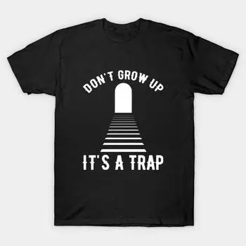 Мужская Черная футболка с принтом Супер большая футболка Dont Grow Up It A Trap футболка No Cut Трансферная бумага с принтом Хлопковая футболка S чёрный