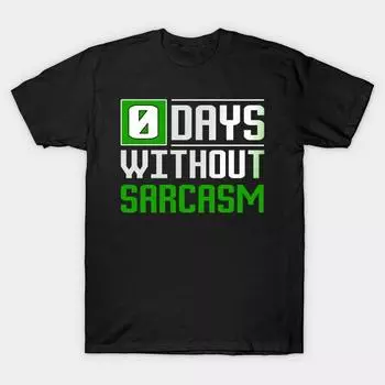 Мужская черная футболка с принтом, супербольшая футболка 0-days-without-sarcasm-funny-tshirt, хлопковая футболка с принтом на бумаге для переноса без разрезов S чёрный