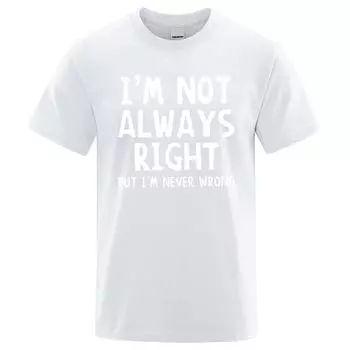 Мужская футболка с надписью «Я не всегда прав», футболки высокого качества, летняя одежда оверсайз с короткими рукавами, хлопковые свободные уличные топы S красный