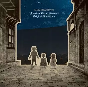 на оригинальный саундтрек 3-го сезона «Атака титанов»