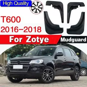 Набор формованных автомобильных брызговиков для Zotye T600 2016 2017 2018 брызговики брызговики крыло переднее заднее 4 шт./1 компл. Not fit sport