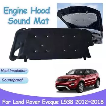 Накладка на капот двигателя для Land Rover Evoque L538 2012~2018, тепло-звукоизоляционный чехол из хлопка, огнестойкий вкладыш, аксессуары для интерьера