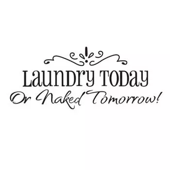 Наклейка с надписью Laundry Today, съемная, самоклеящаяся, настенная наклейка для комнаты, настенный декор