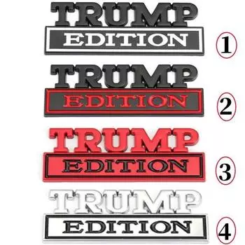 Наклейки с эмблемой Trump Edition, 3D металлический значок, наклейка, аксессуары для стайлинга автомобилей 1Sticker