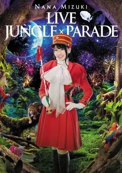 NANA MIZUKI LIVE JUNGLE PARADE [DVD] [DVD]