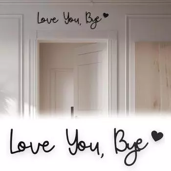 Настенный рисунок деревянный знак Love You Bye Script Надпись над дверью входной двери