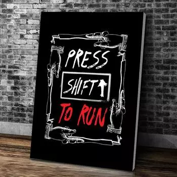 Нажмите Shift, чтобы запустить поп-текстовый постер, черная настенная живопись на холсте, современная мода, абстрактные граффити, принты для гостиной, украшения дома, фотографии 20x30cm No Frame белый