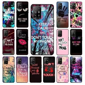 не трогайте мой телефон чехол для телефона для OPPO A74 A94 5G A3S A5S A9 A12 A15 A15S A52 A53 A53S A72 A73 2020 A91 5G Чехлы coque OPPO A3S