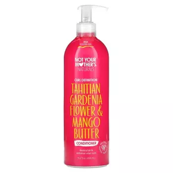 Not Your Mother s, Кондиционер для придания формы локонам, цветок таитянской гардении и масло манго, 15,2 жидких унций (450 мл)