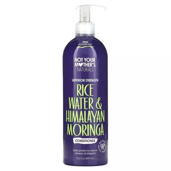 Not Your Mother s, кондиционер с гималайской морингой, рисовая вода и 15,2 жидких унций (450 мл)