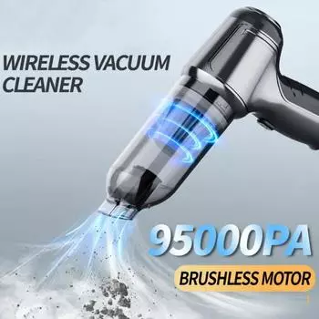 Новый беспроводной пылесос 95000Pa, бесщеточный, с сильным всасыванием, ручной автоматический пылесос для домашнего автомобиля, мини-выдув и всасывание, «все в одном»