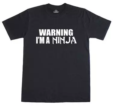 Обычная футболка унисекс «Предупреждение: я ниндзя по боевым искусствам» S