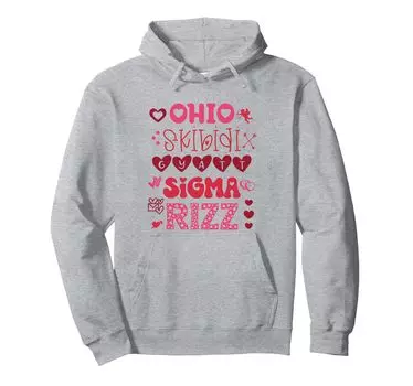 Огайо Skibidi Gyatt Sigma Rizz Day Meme Hoodie Valentines серый