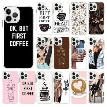 ОК, но первый чехол для телефона «Кофейница» для iPhone 14 13 12 11 Pro Max, чехол для iPhone XS MAX X XR SE2 8 7 Plus, чехол iPhone 7 8 SE