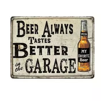 One piece, Beer always tastes better in the garage metal sign (8 x12 /20cm*30cm), vintage decorative plate чёрный