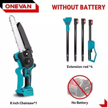ONEVAN Бесщеточная 4500 Вт телескопическая цепная пила электрическая 8 дюймов 2 в 1 высокая пила для веток садовый электроинструмент для аккумулятора 21 В 18 В Without Battery