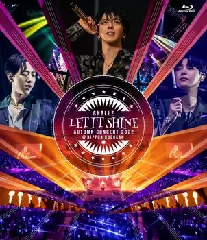 ОСЕННИЙ КОНЦЕРТ CNBLUE 2022 IT BUDOKAN ~LET SHINE~ @NIPPON (Регулярное издание/BD) (Бонус отсутствует) [Блю рей]