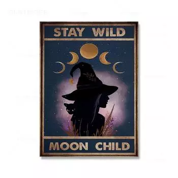 Оставайся дикой луной, детский постер, хиппи, ведьма и кот, холст, картина, волшебная душа, принты, винтажный декор для спальни для девочек, фотографии без рамки 21*30cm No Frame