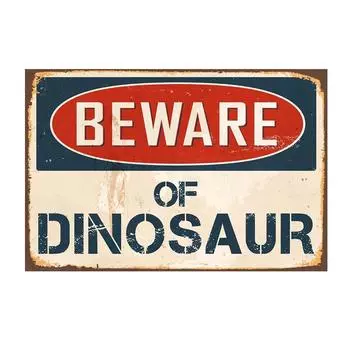 ОСТЕРЕГАЙТЕСЬ, DINOSMetal Sign Flag Plaque Bar Club Cafe Garage Wall Decor Art