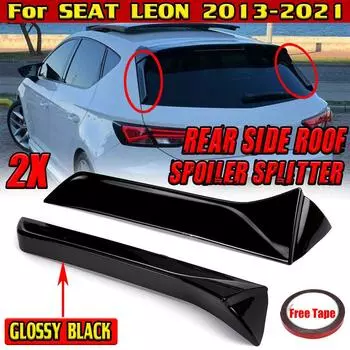 Пара накладок на окно автомобиля, спойлер для Seat Leon 5F FR Mk3 MK3.5, задняя крыша, крыло, боковой край, хвостовой клапан, задний вертикальный Glossy Black