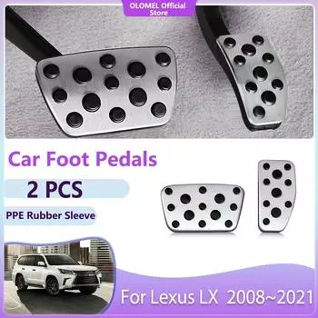 Педали для автомобиля Lexus LX Toyota Land Cruiser J200 2008 ~ 2024 Ускоритель Нескользящий Топливный Тормоз Без Сверления Литые Крышки Детали