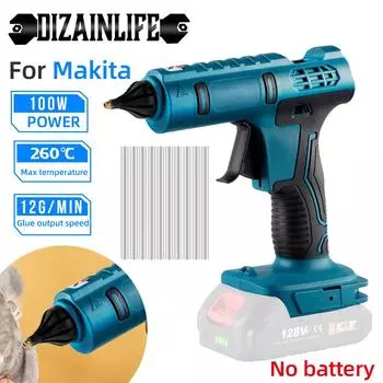 Пистолет для горячего клея 100 Вт, бытовой, DIY, промышленный пистолет, инструмент для ремонта, перезаряжаемый электрический термопистолет для аккумулятора Makita