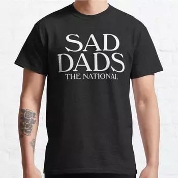 Плюс размер S-3XL Sad Dads The National Печатная футболка Мужские топы Модная одежда Футболки S чёрный