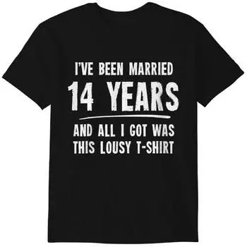 Подарок на 14-ю годовщину 14-я свадьба женатые смешная футболка классическая футболка 2XL