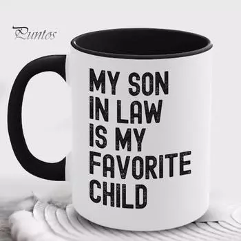 Подарок на День матери Кружка 350 мл Мой любимый ребенок - мой зять Смешной семейный юмор Керамическая кофейная кружка Подарки на день рождения и праздник ко Дню отца чёрный