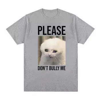 Пожалуйста, не запугивайте меня, футболка с рисунком кота, забавная мужская и женская повседневная модная футболка с коротким рукавом, футболки большого размера из 100% хлопка
