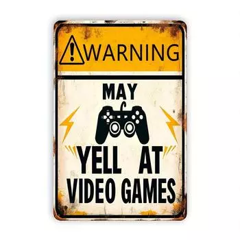 ПРЕДУПРЕЖДЕНИЕ: Вы можете кричать, когда играете в видеоигры. Винтажная настенная художественная вывеска, металлический настенный декор для дома, бара, ресторана. чёрный