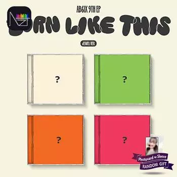 [ПРЕДЗАКАЗ] AB6IX - EP 9-й альбом BORN LIKE THIS (Драгоценный камень Вер.) RANDOM 1PCS