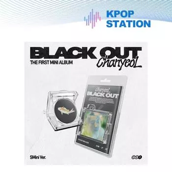 CHANYEOL - 1-й МИНИ-АЛЬБОМ [Black Out] (СМини Вер.)