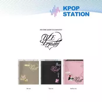 IVE - 3-й EP [IVE EMPATHY] (Я вер. / Вы вер. / И нас вер.) [Случайная версия] RANDOM