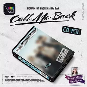 [ПРЕДЗАКАЗ] NOMAD - 1-й сингл-альбом Call Me Back (компакт-диск Вер.) 1PCS