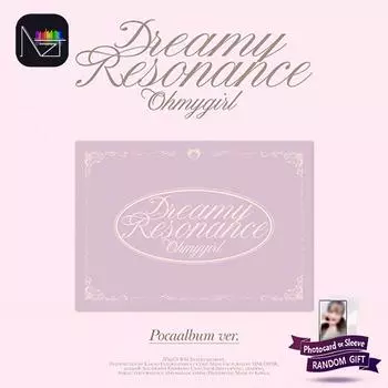 [ПРЕДЗАКАЗ] OH MY GIRL - 10-й мини-альбом Dreamy Resonance (ПОКА) 1PCS