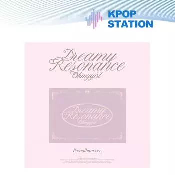 [Предзаказ] OH MY GIRL - 10-Й МИНИ-АЛЬБОМ [Dreamy Resonance] (ПОКА)