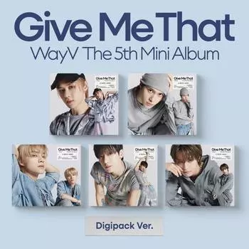 WayV - Give Me That [Digipack Ver.] Альбом Random ver.