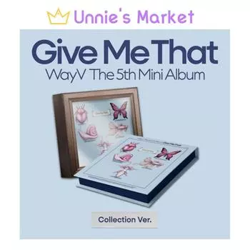 WayV - Дай мне эту коллекцию, версия. (Коробка Вер.) + Бесплатный подарок Box ver.