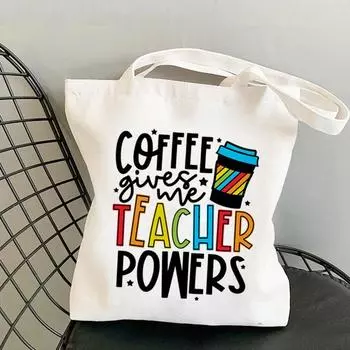 Принадлежности Кофе дает мне силу учителя. Сумка-тоут с принтом. Женская сумка-шопер. Забавная сумка. Покупки на плече. Женский подарок. Холщовая сумка. 24*26cm