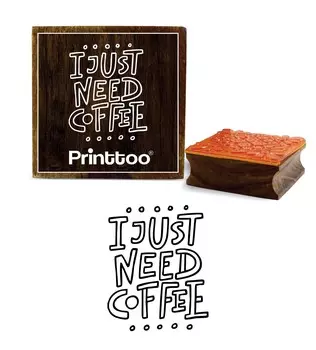 Printtoo In Just Need Coffee Text Design Card Print Square Wooden Rubber Stamp-2 x 2 2 x 2 Inches коричневый