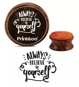 Printtoo Изготовление карточек Деревянный резиновый штамп Always Believe In Yourself Craft Textile Stamps-2 2 Inch коричневый