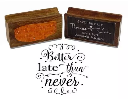 Printtoo Round Лучше поздно, чем никогда Текст Деревянный Резиновый Штамп Свадебное Приглашение Штамп Идея Подарка 50 mm Diameter (Approx) коричневый