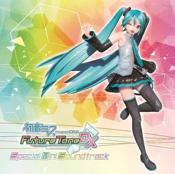 Проект Хацунэ Мику DIVA Future Tone DX Специальный мини-саундтрек CD