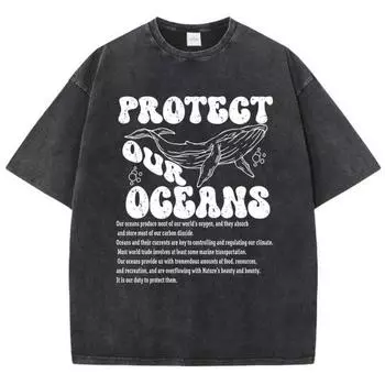 Protect Our Oceans Poster Print Tees Men Versatile Soft T-Shirt Aesthetic Round Neck Tee Clothing Youth Half Sleeve S