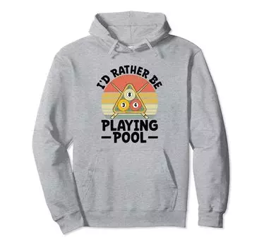 Rather Be Play Pool Billiard Cue Sports Billiard Hoodie I d серый