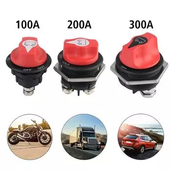 Разъединитель, силовой выключатель, комплект выключателя постоянного тока 12 В, автомобильный раллийный выключатель аккумулятора 50 А 100 А 200 А 300 А для грузовика, автомобиля, мотоцикла, лодки 100A