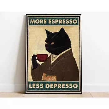 Ретро металлическая жестяная табличка 5,5 X 8 дюймов Больше эспрессо Меньше депрессо Плакат Питьевой плакат Подарок любителю кофе Забавный черный кот Настенная графика L светло-желтого
