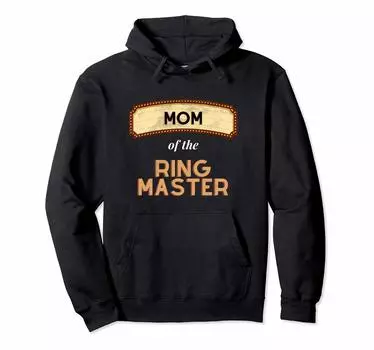 Ringmaster Themed Party Carnival Birthday Mom Hoodie