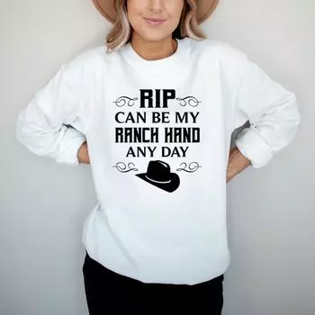 Rip Can Be My Ranch Hand Any Day Толстовка с капюшоном Yellowstone Dutton Ranch Rip Wheeler Get Ripped Толстовка с круглым вырезом Подарок фанатам M серый